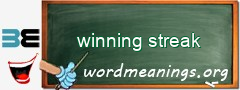 WordMeaning blackboard for winning streak